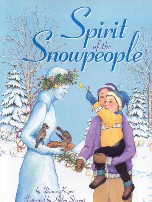 Title details for Spirit of the Snowpeople by Diane Keyes - Wait list